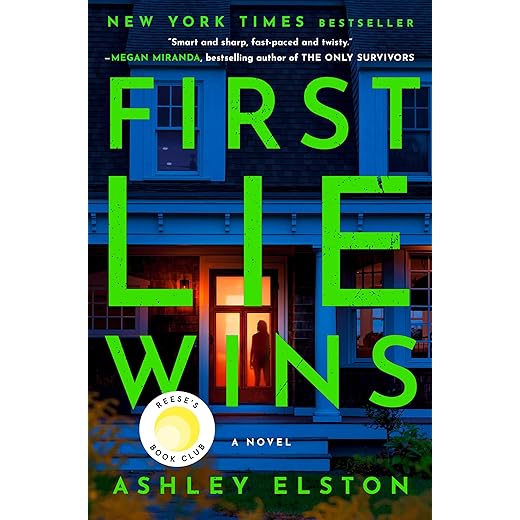 First Lie Wins: Reese's Book Club: A Novel