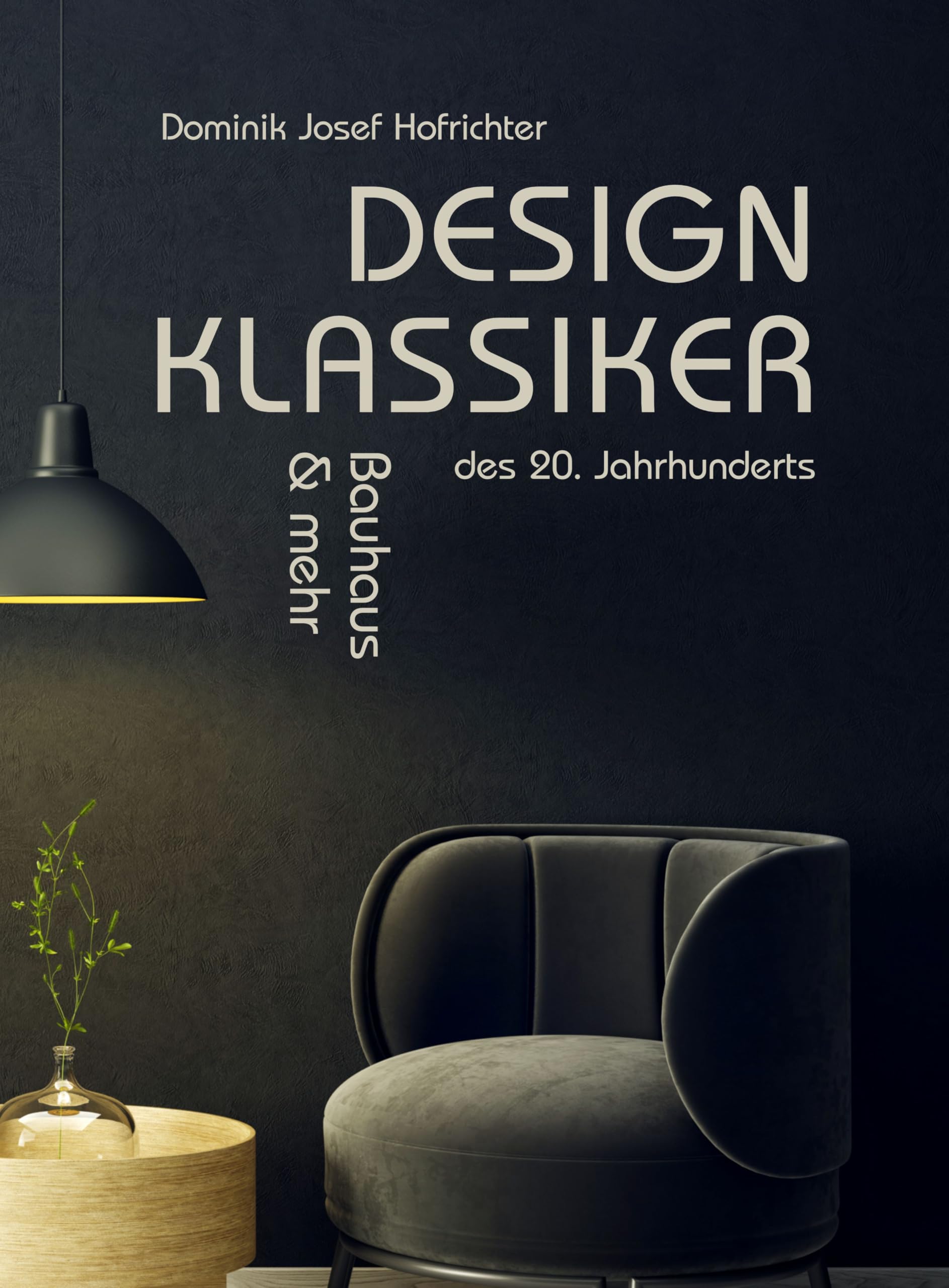 Design-Klassiker du 20e siècle le guide esthétique pour aménager et inspirer votre intérieur