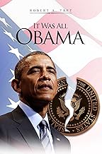 It Was All Obama