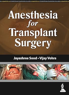 ANESTHESIA FOR TRANSPLANT SURGERY