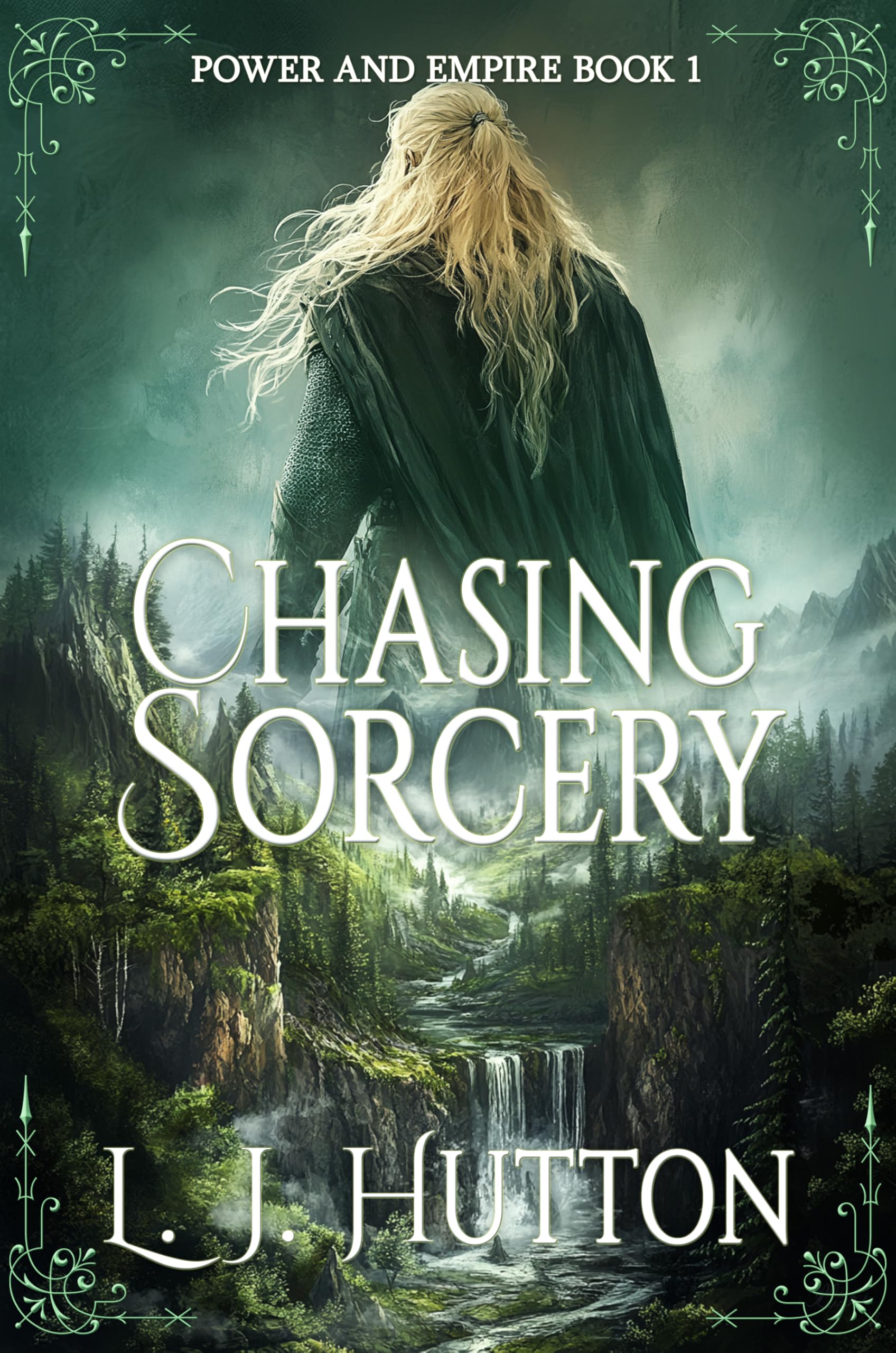 Chasing Sorcery (Power & Empire Book 1)