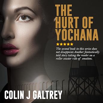 The Hurt of Yochana Audiobook by Colin J Galtrey episode artwork