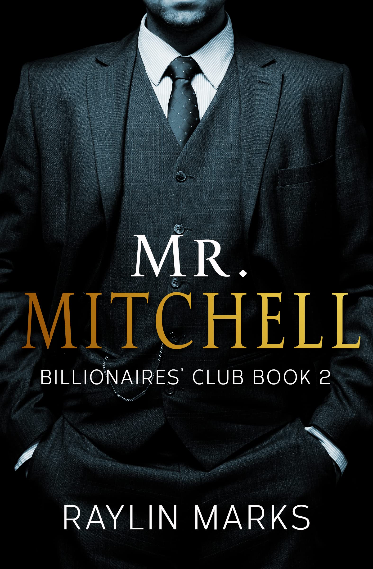 Mr. Mitchell: Billionaires' Club Book 2 (Billionaires' Club Series)