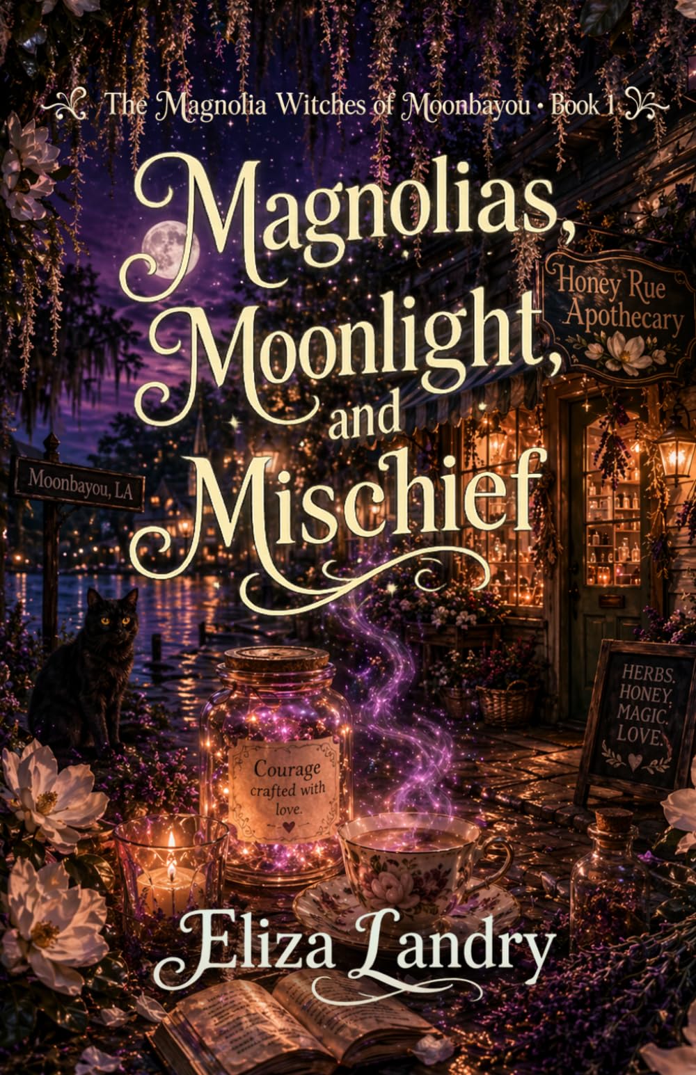 Magnolias, Moonlight, and Mischief (The Magnolia Witches of Moonbayou)