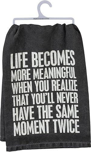 Primitives by Kathy Cuando te das cuenta de que nunca tendrás el mismo momento dos veces decoración toalla rústica