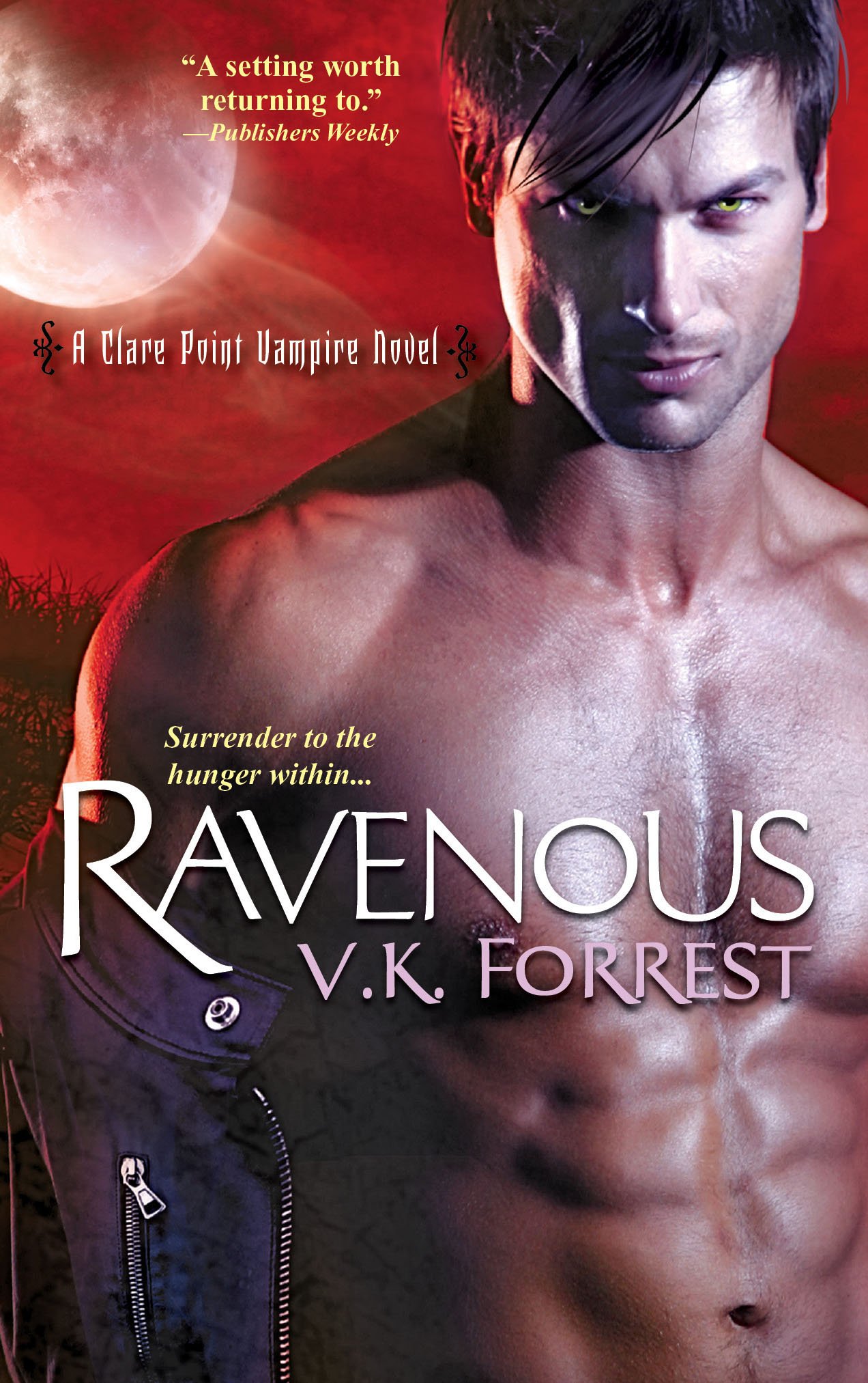 Ravenous (Clare Point Vampire Novel Book 4)