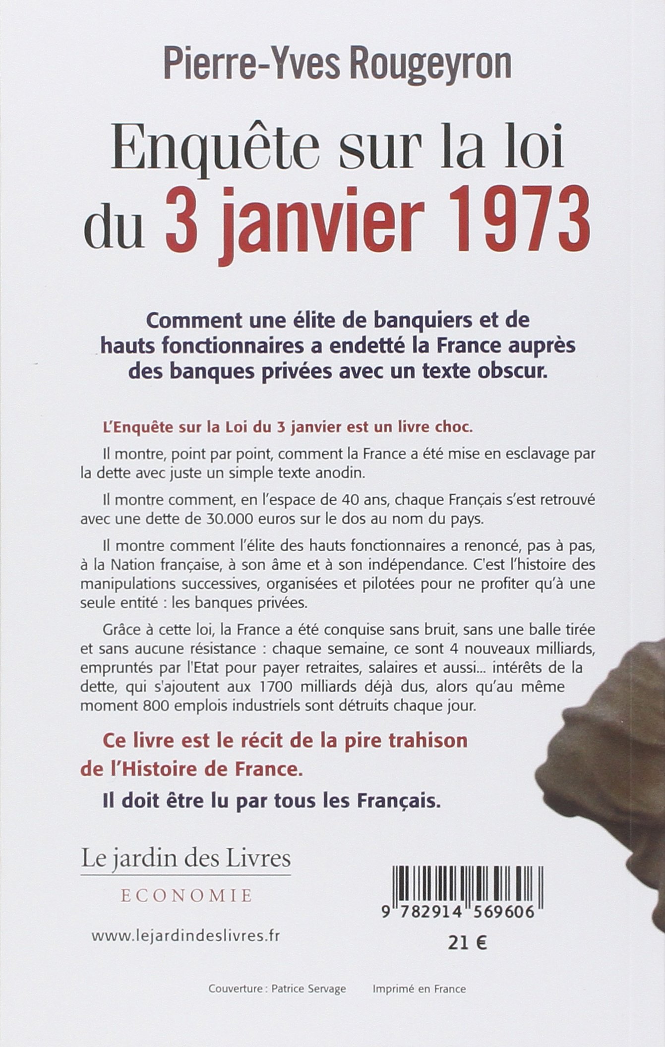 Enquête sur la loi du 3 janvier 1973: Comment une élite de banquiers et de haut fonctionnaires a endetté la France