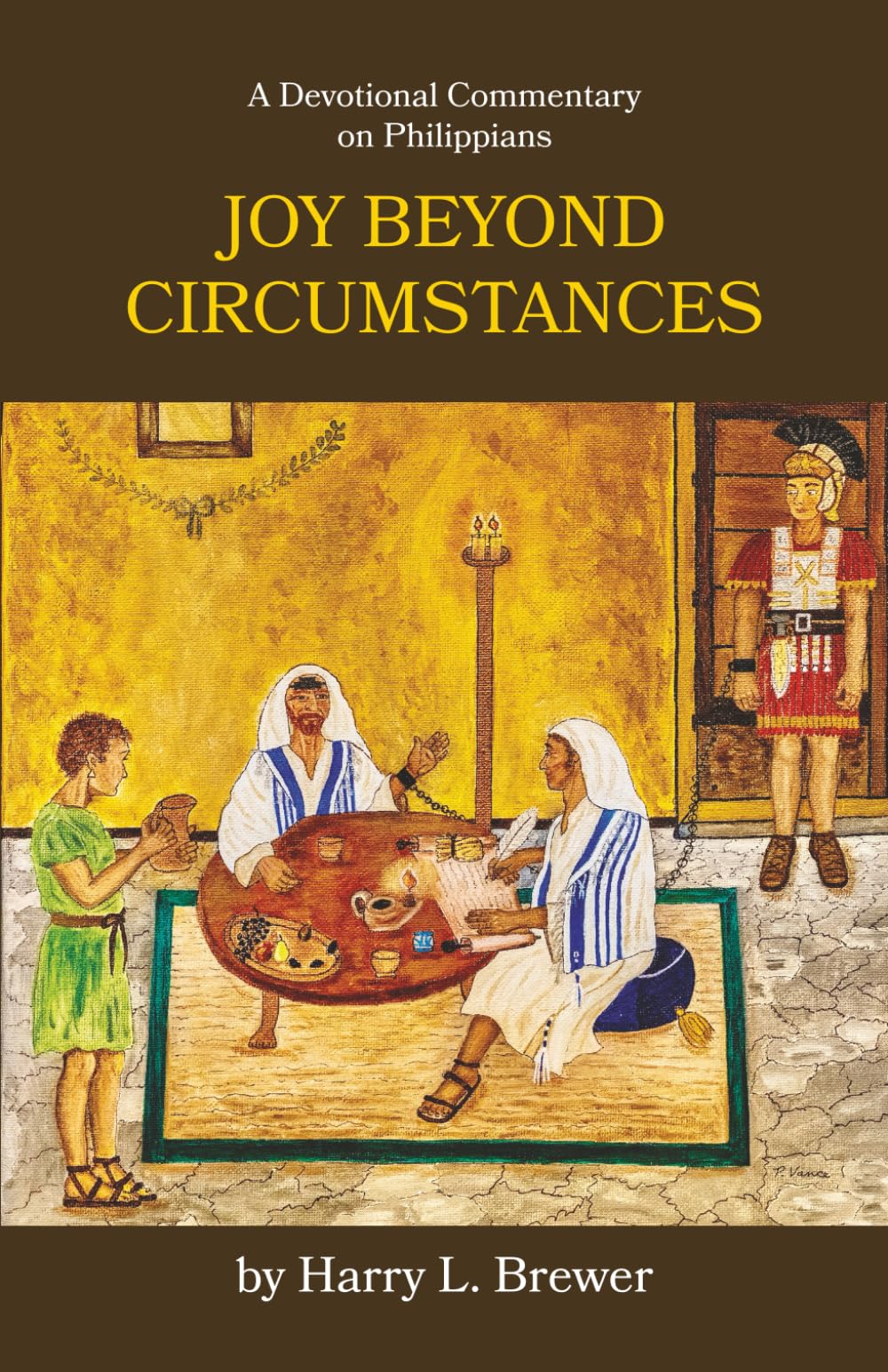 Joy Beyond Circumstances: A Devotional Commentary on Philippians
