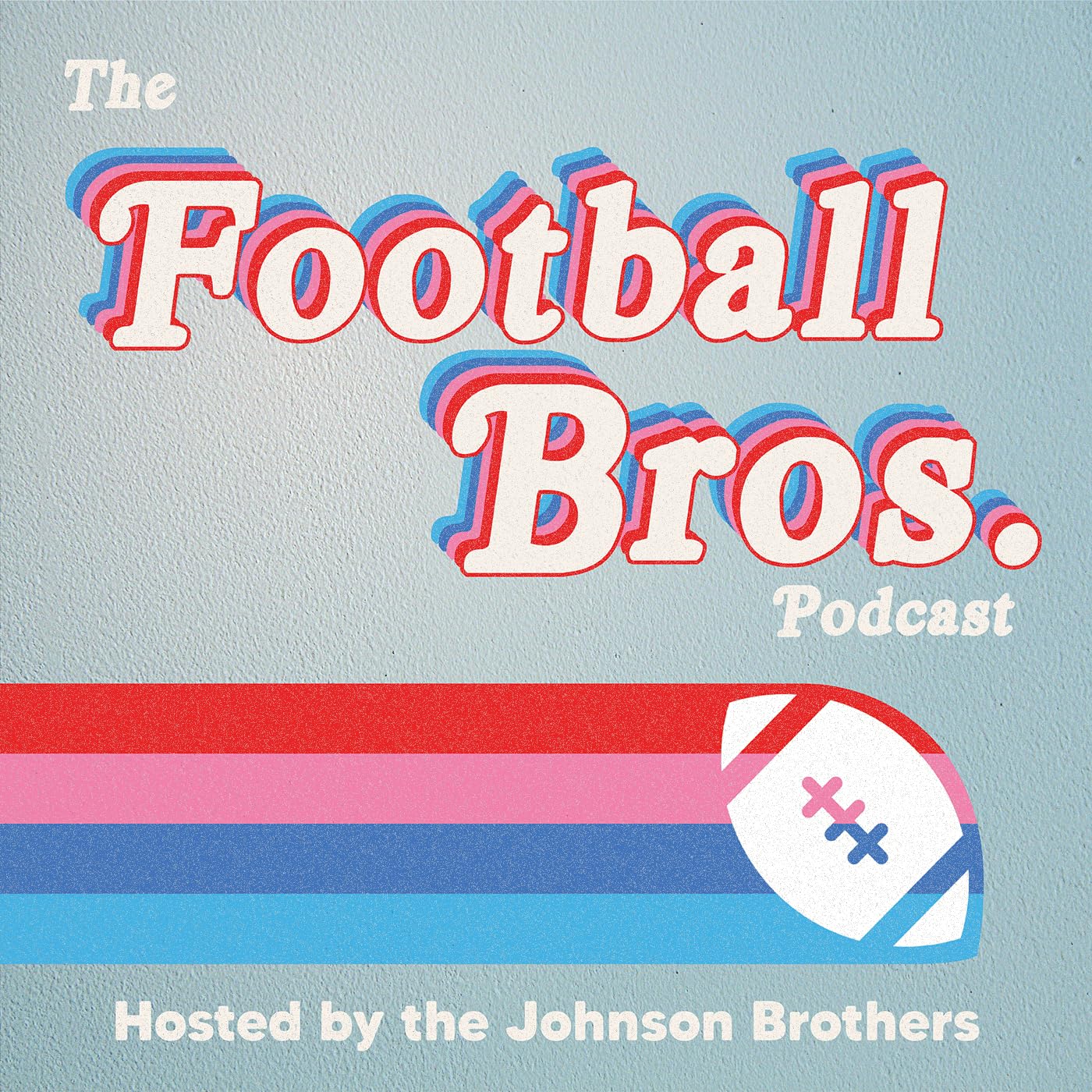 The Football Bros Podcast