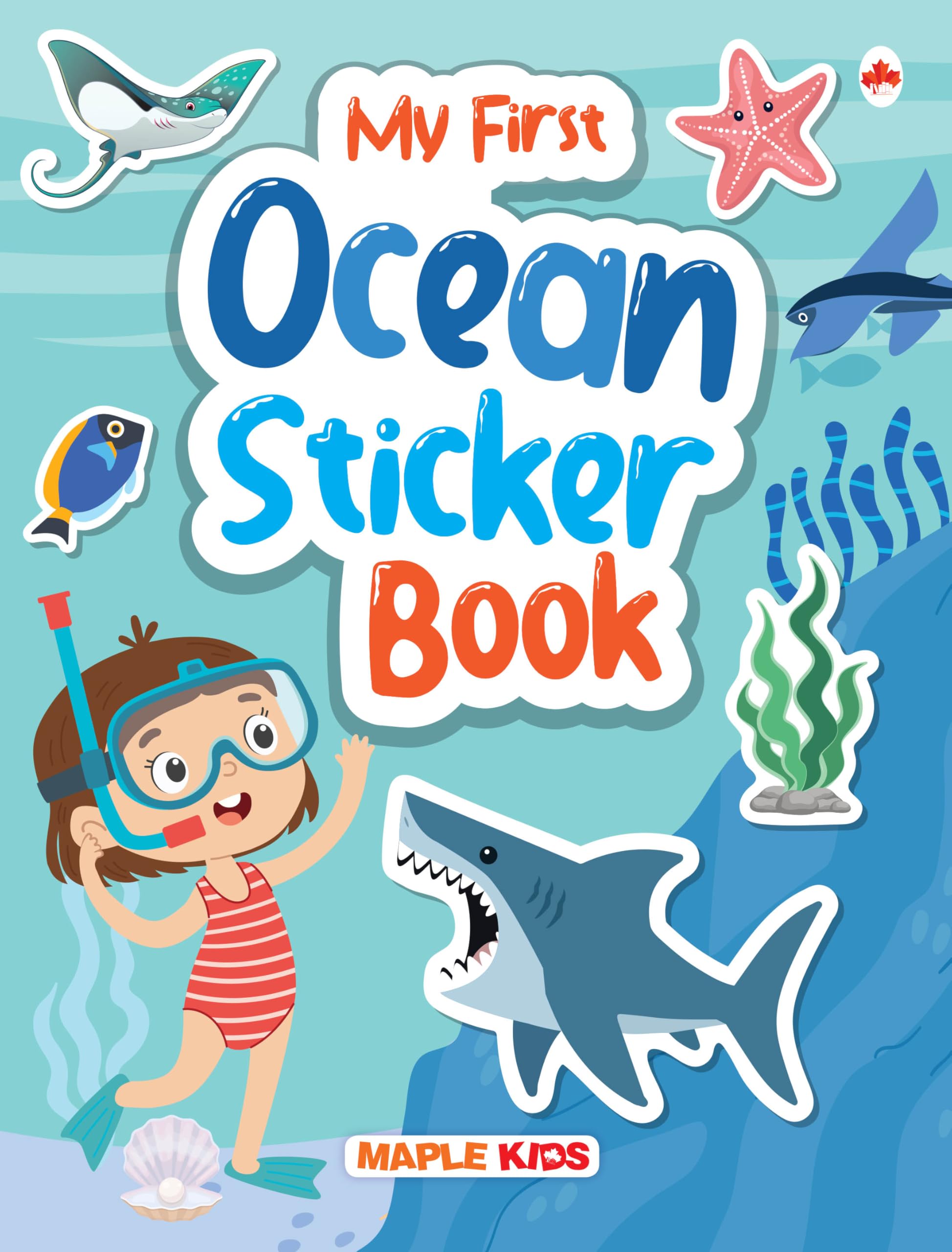 My First Sticker Book - Ocean - Activity Book for Kids - Stickers for Children - Age 3+ Years