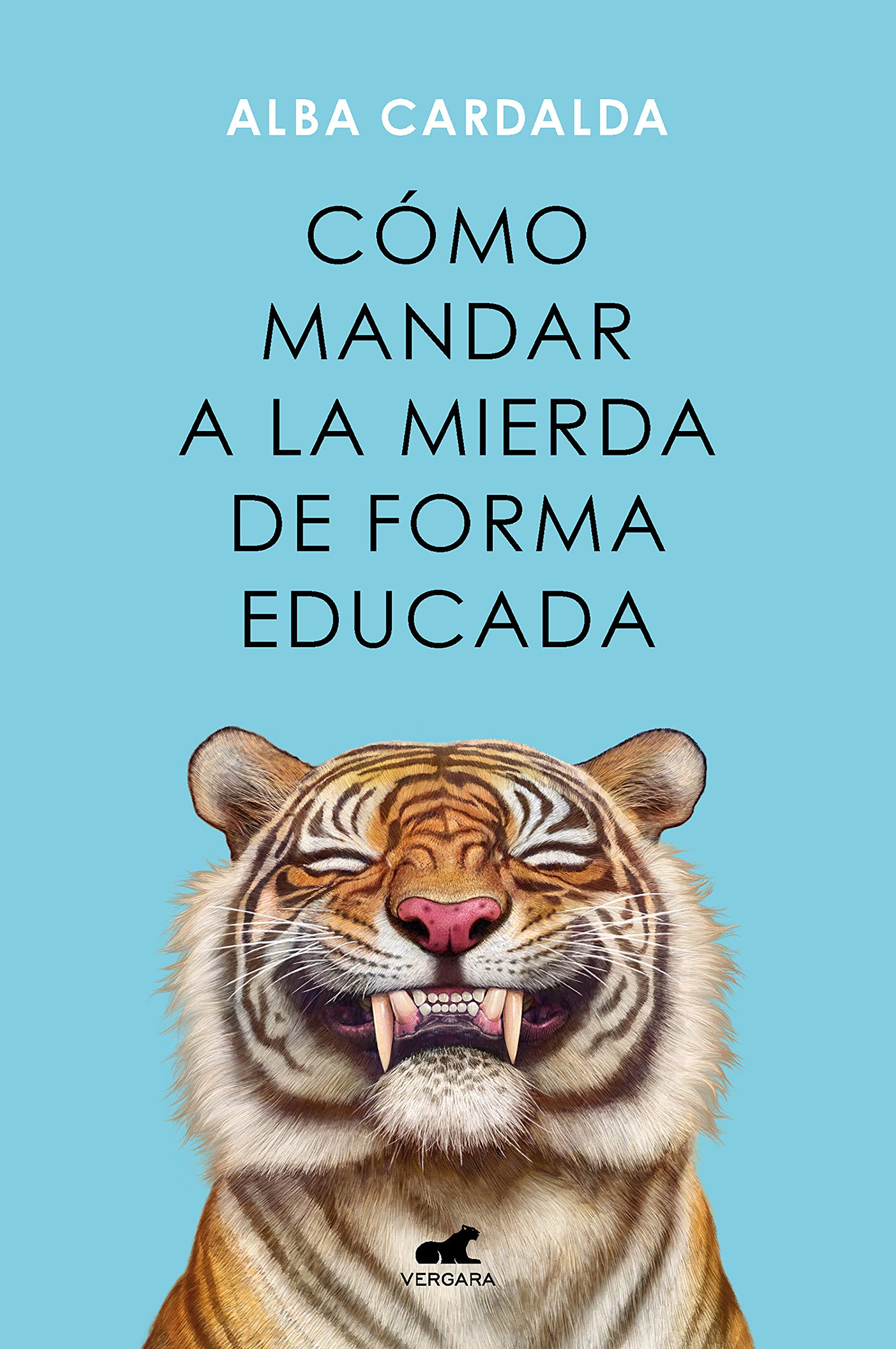 Cómo mandar a la mierda de forma educada / How to Politely Tell People Off (Spanish Edition)