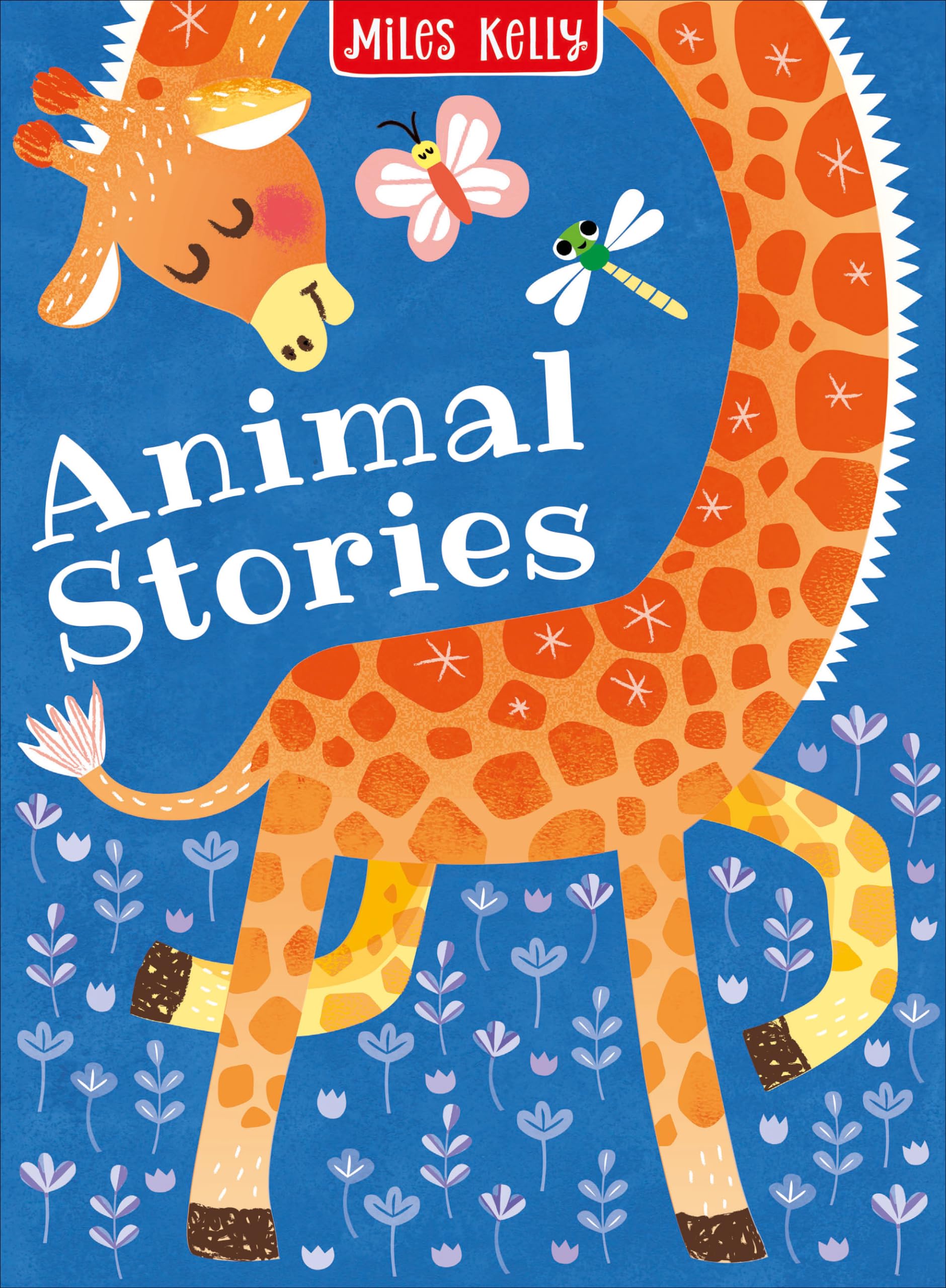 Animal Stories: Five Best-loved Tales of Animal Antics: Five favourite, timeless tales of animal adventures and antics for children aged 3 and above.