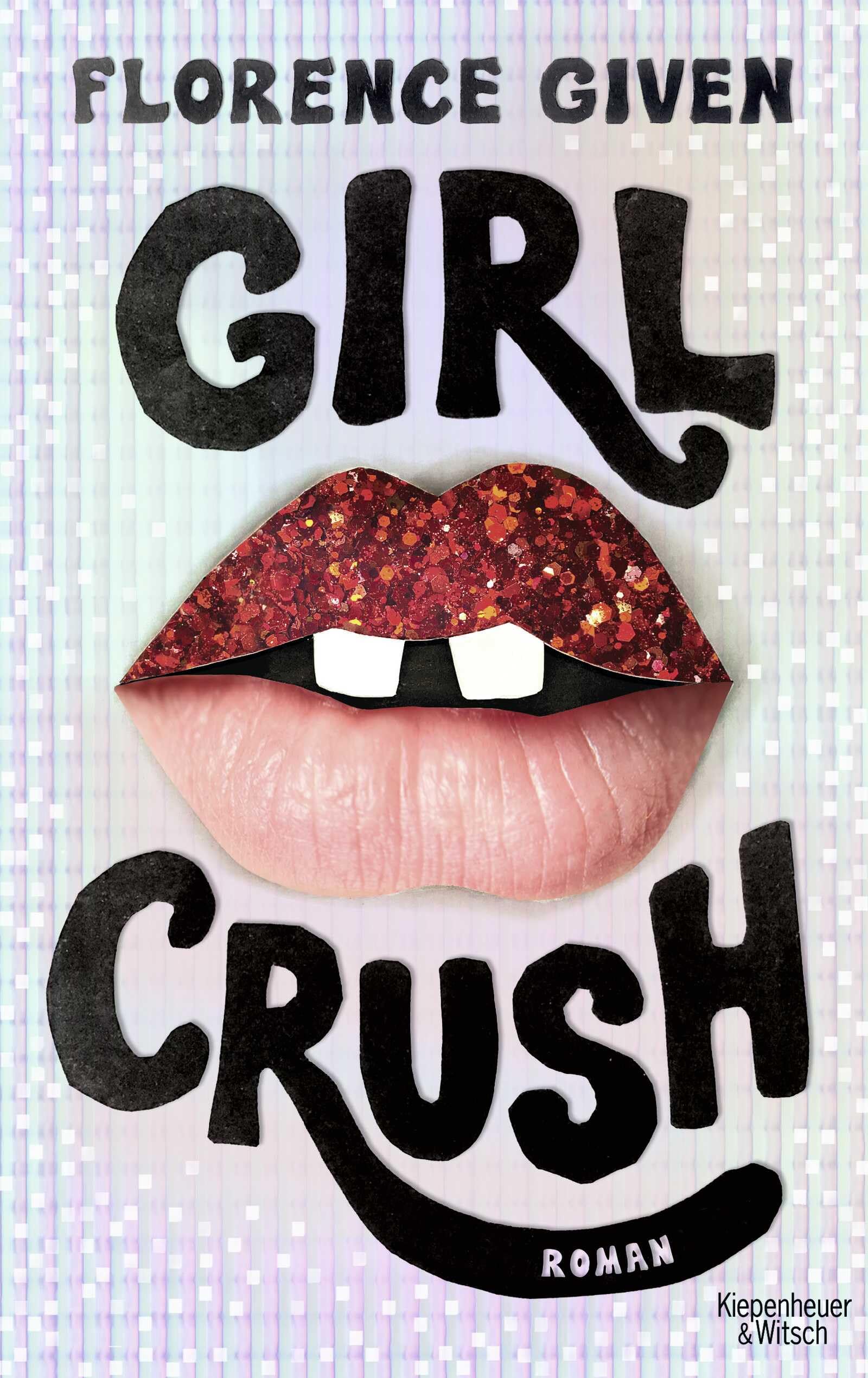 Girlcrush: Roman | Die deutsche Übersetzung des Sunday-Times-Bestsellers