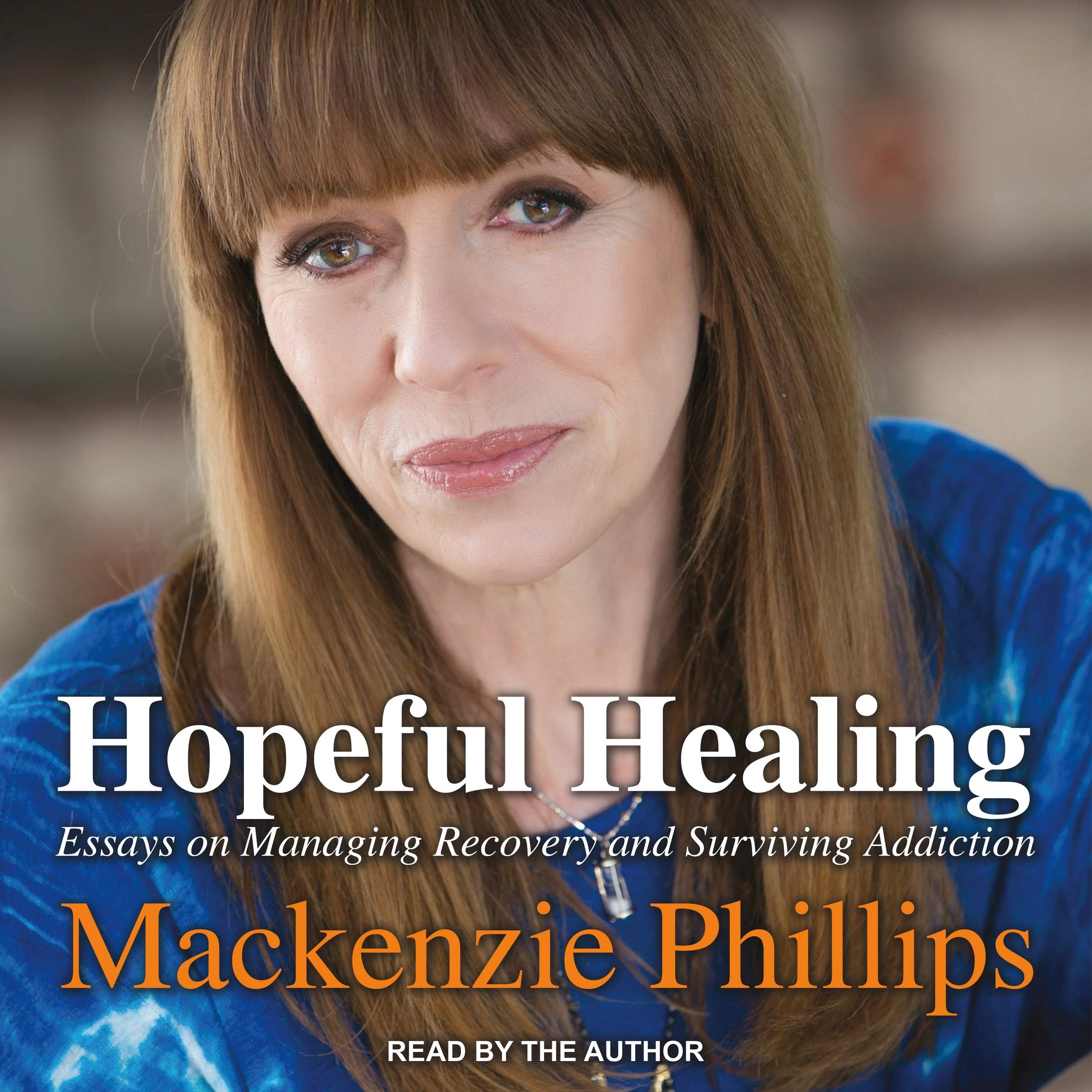 Hopeful Healing Essays on Managing Recovery and Surviving Addiction