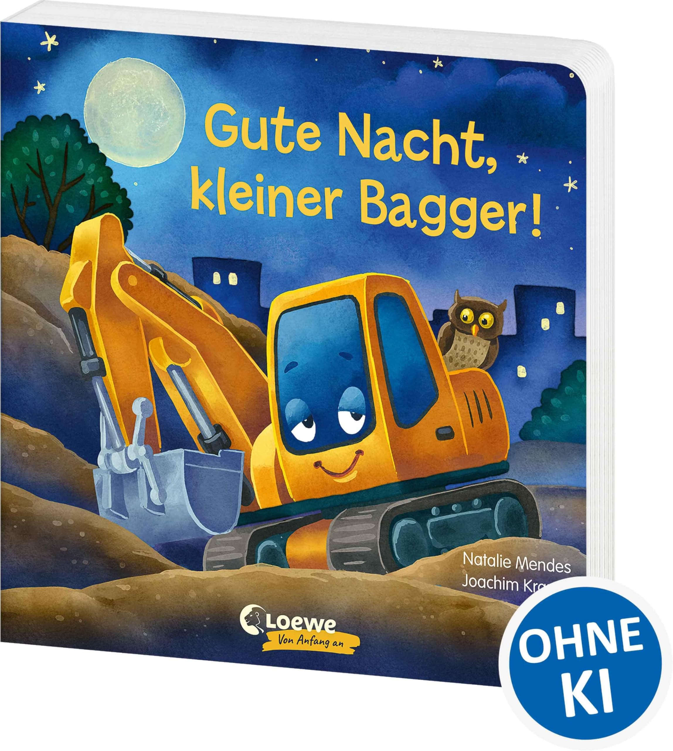Gute Nacht, kleiner Bagger!: Gute-Nacht-Geschichte zum besseren Einschlafen für Kinder ab 2 Jahre (Loewe von Anfang an)