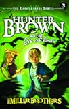 Hunter Brown and the Eye of Ends (Codebearers #3)