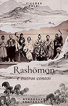 Rashōmon e outros contos | Contos Clássicos n° 5 | Ficções Pulp!