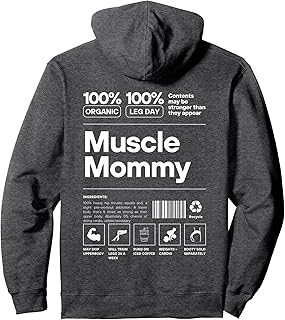Muscle Mommy Ingredients -100% Leg Day GymFit Design On Back Pullover Hoodie