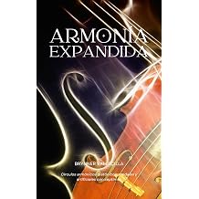 Armonia expandida Circulos Armonicos Diatonicos, Modales y Artificiales con Septimas Circulos armonicos intervalicos Spanish Edition