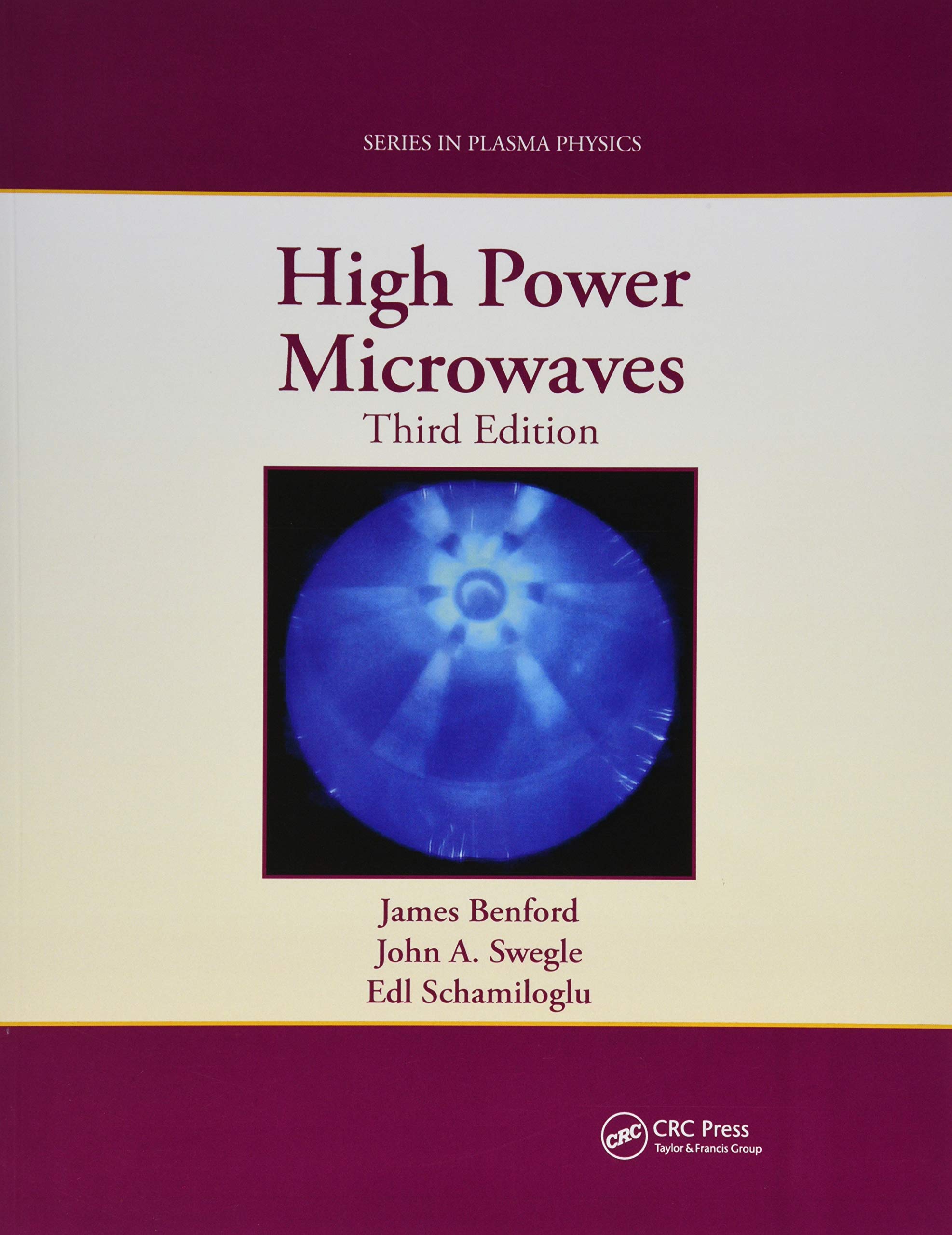 High Power Microwaves (Series in Plasma Physics)
