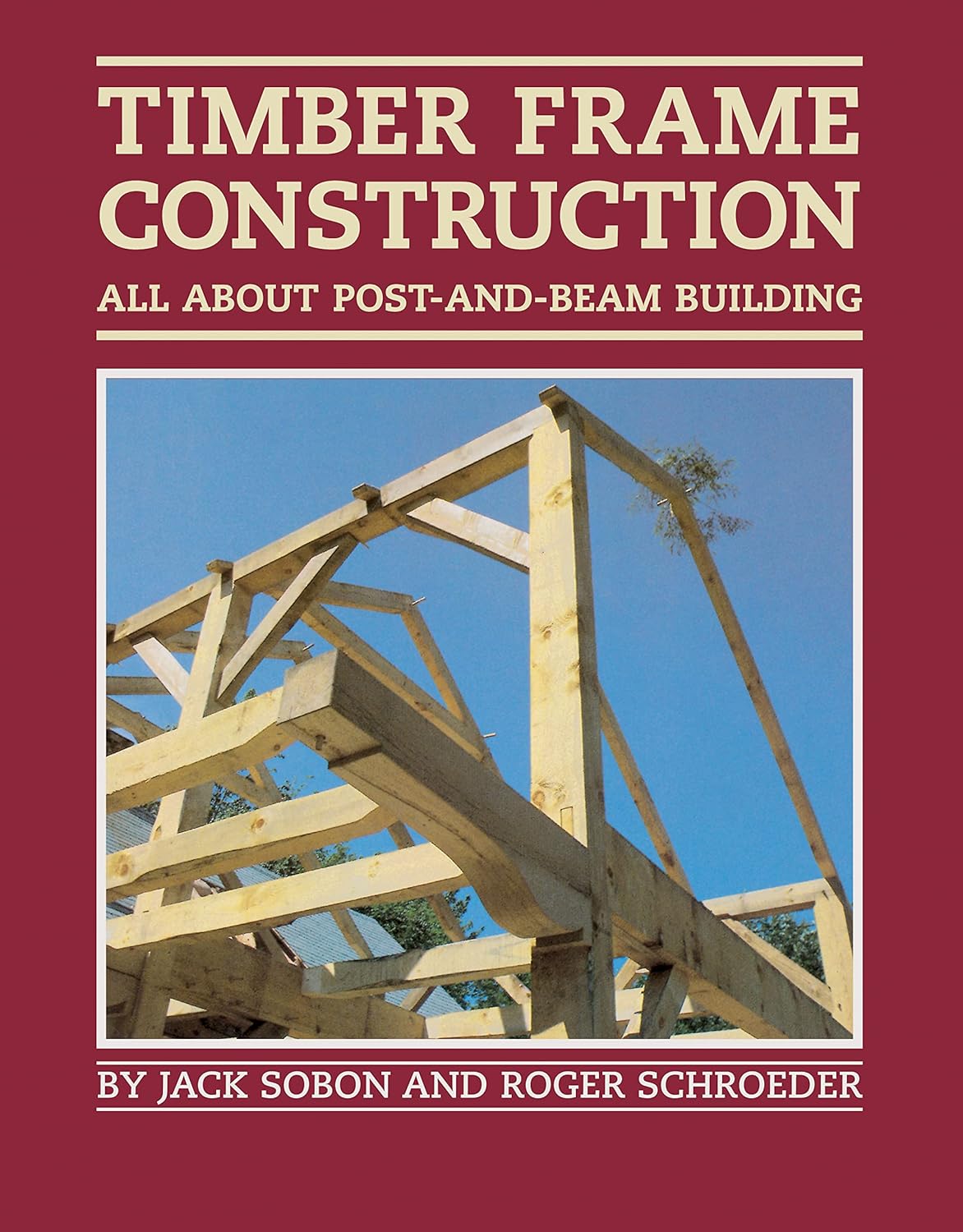 Timber Frame Construction All About PostandBeam Building, Sobon
