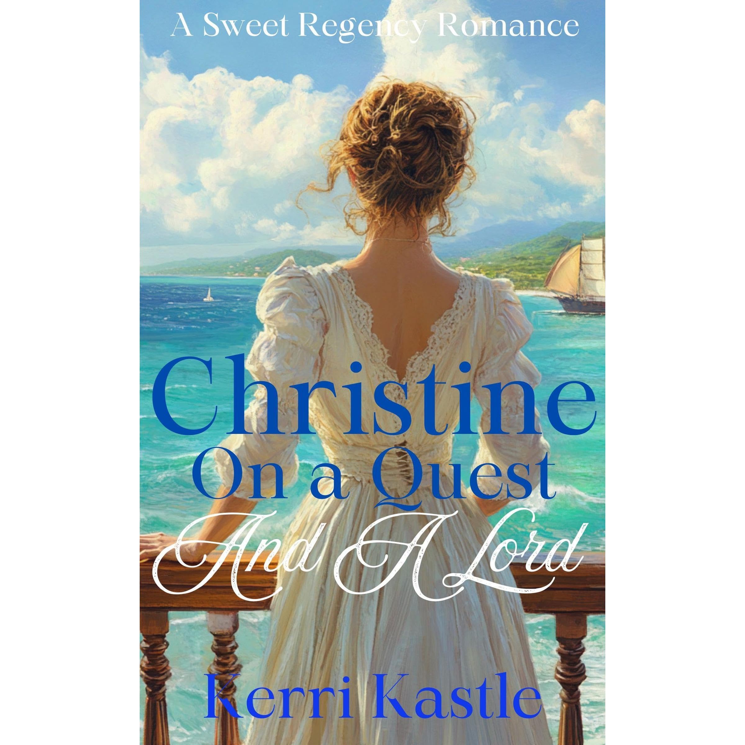 Christine on a Quest and a Lord