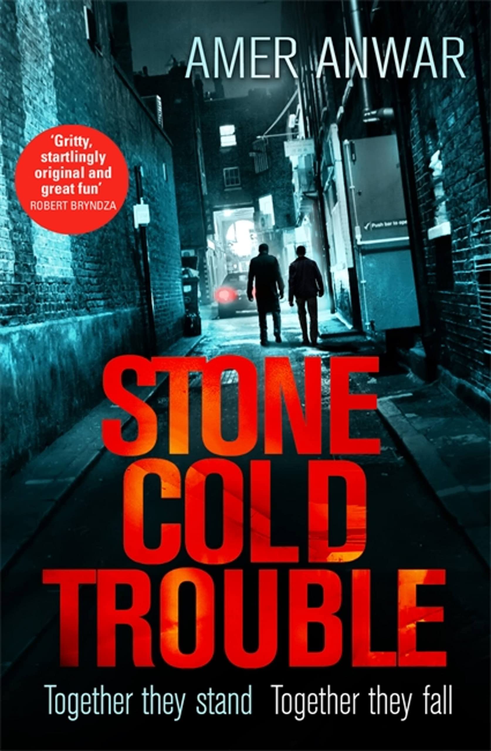 Stone Cold Trouble (Zaq & Jags)-Amer Anwar