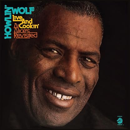 Live And Cookin' At Alice's Revisited[LP] por Howlin' Wolf, capa do álbum