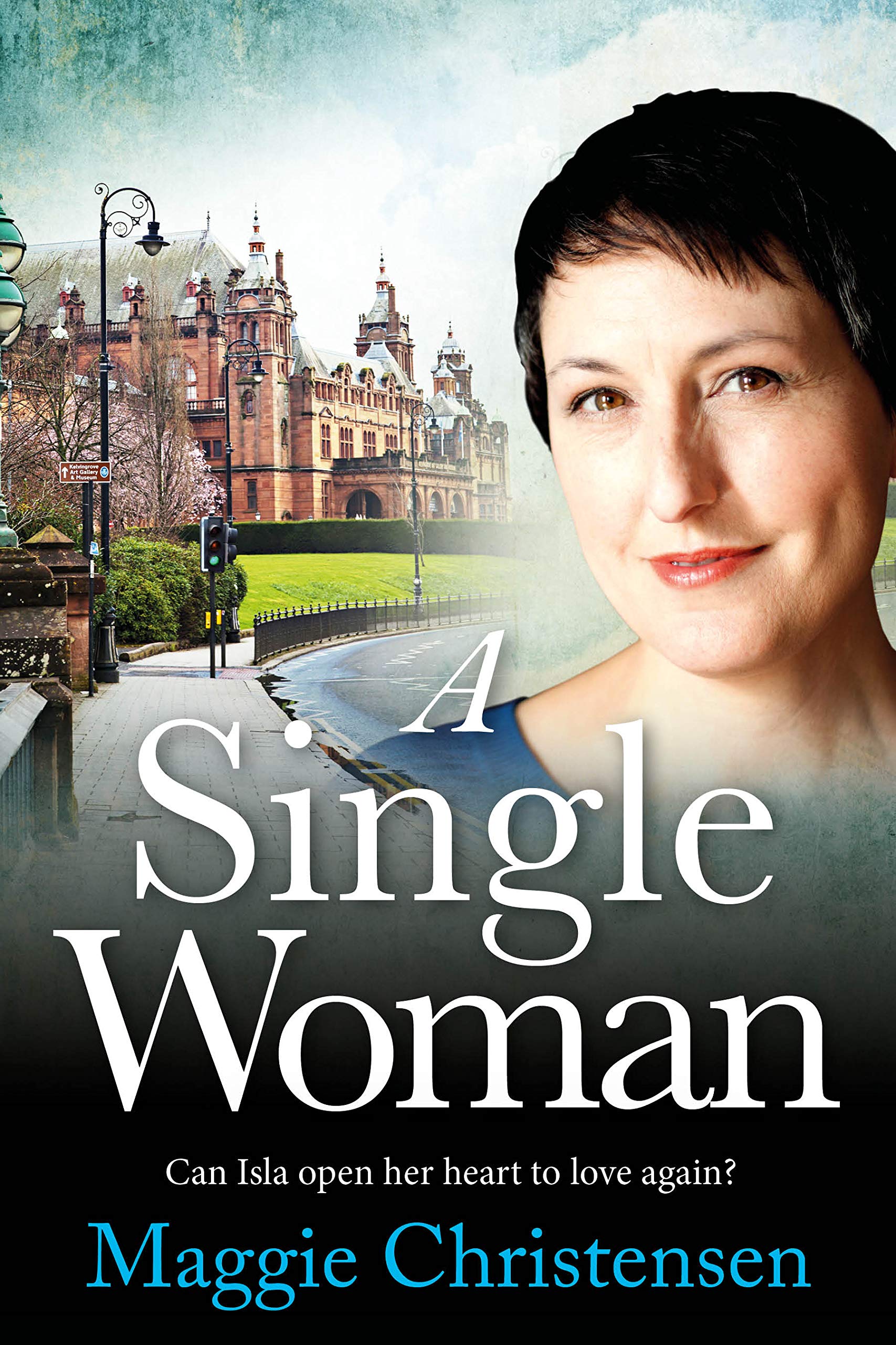 A Single Woman (A Scottish Collection)