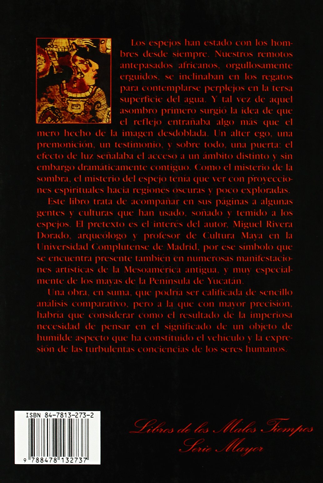 Espejos de Poder. Un aspecto de la civilización maya.