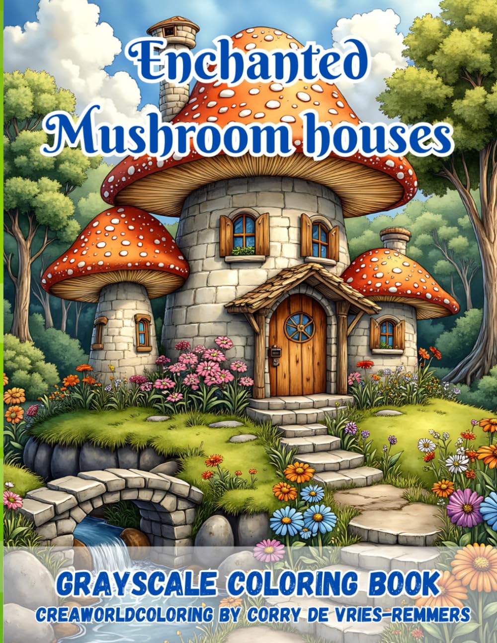 Enchanted Mushroom Houses: A Whimsical Coloring Journey Through Magical Homes and Hidden Worlds