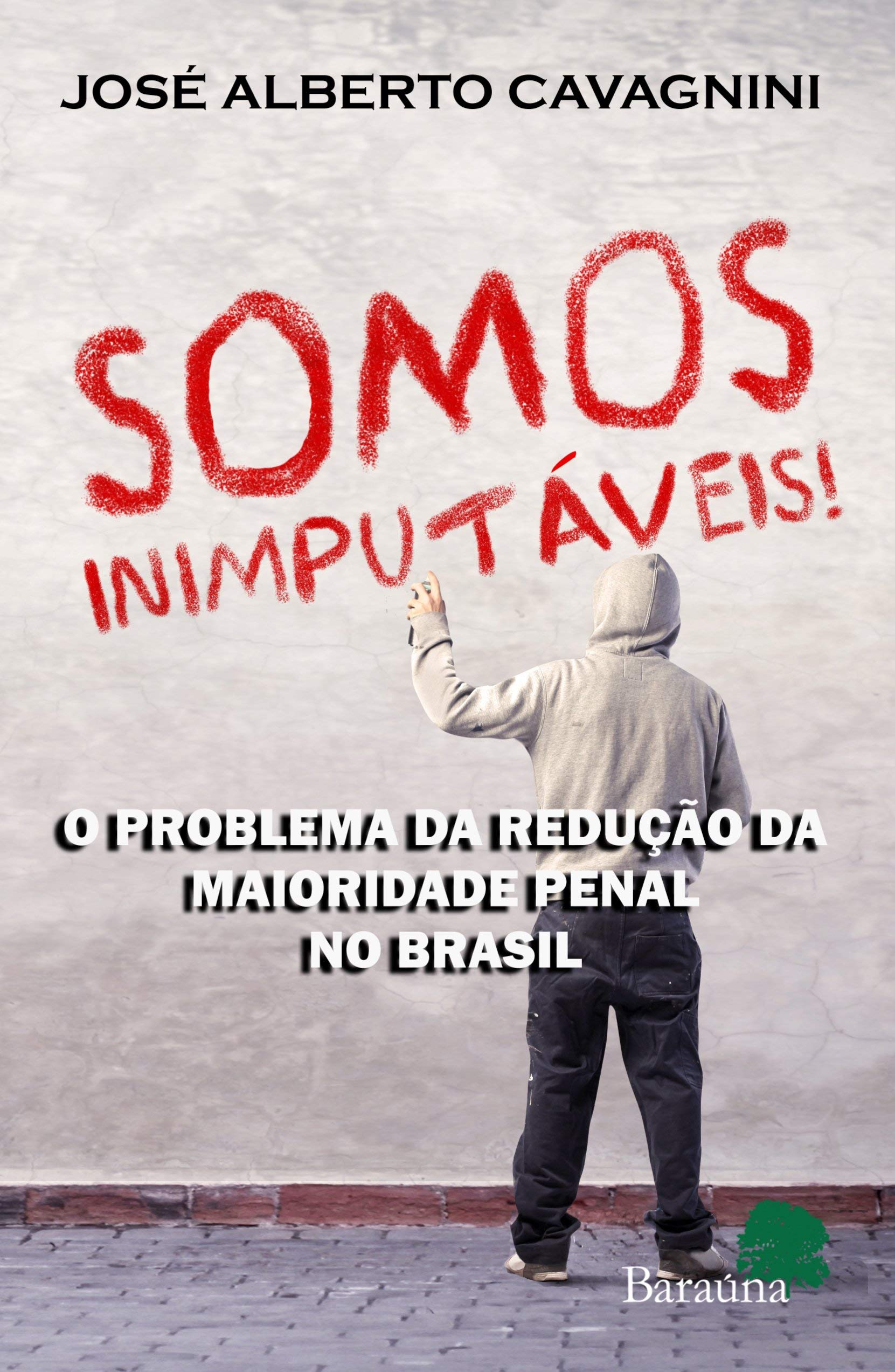 Somos Inimputáveis!