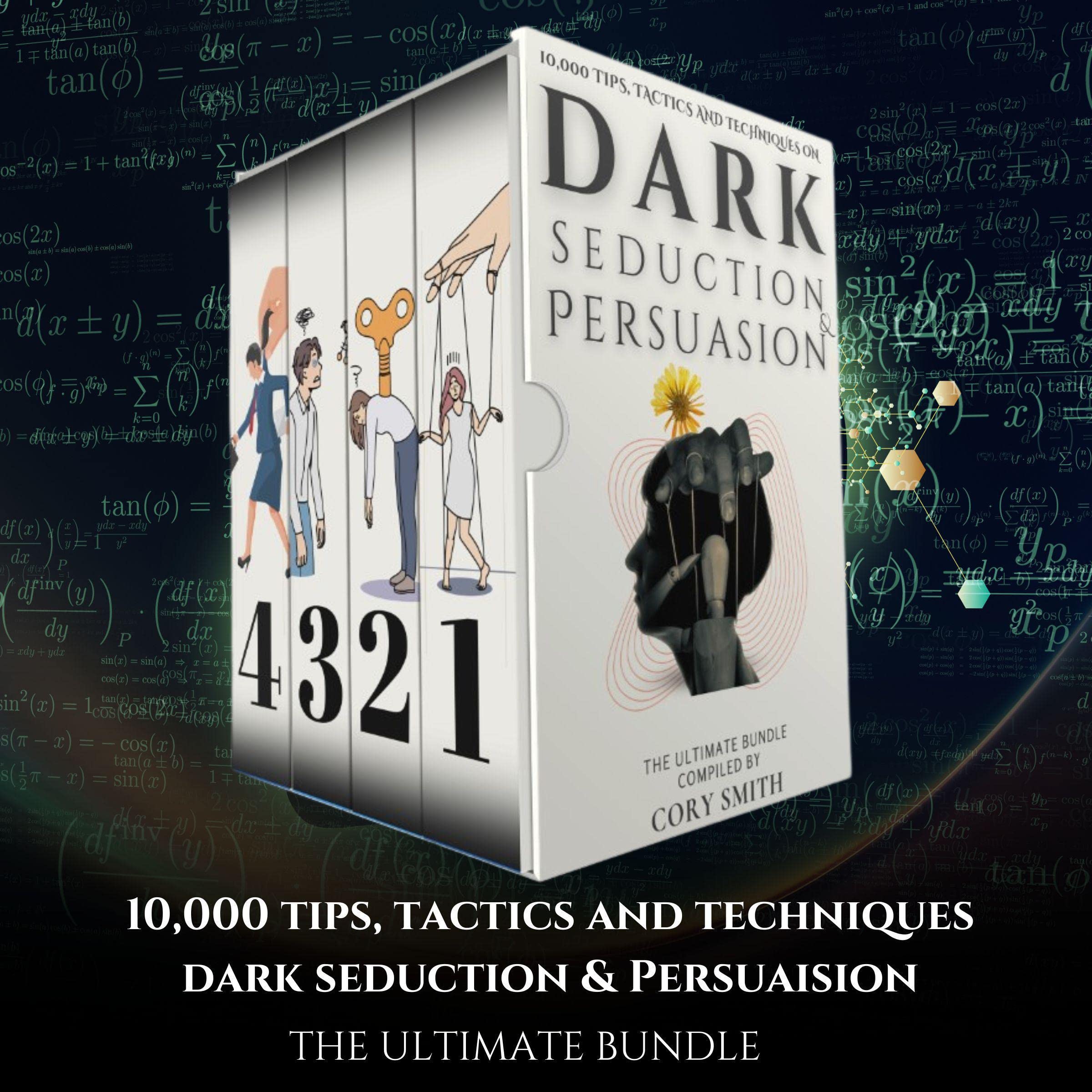 Cover art for 10,000 Tips, Tactics and Techniques on Dark Seduction & Persuasion: The Ultimate Bundle