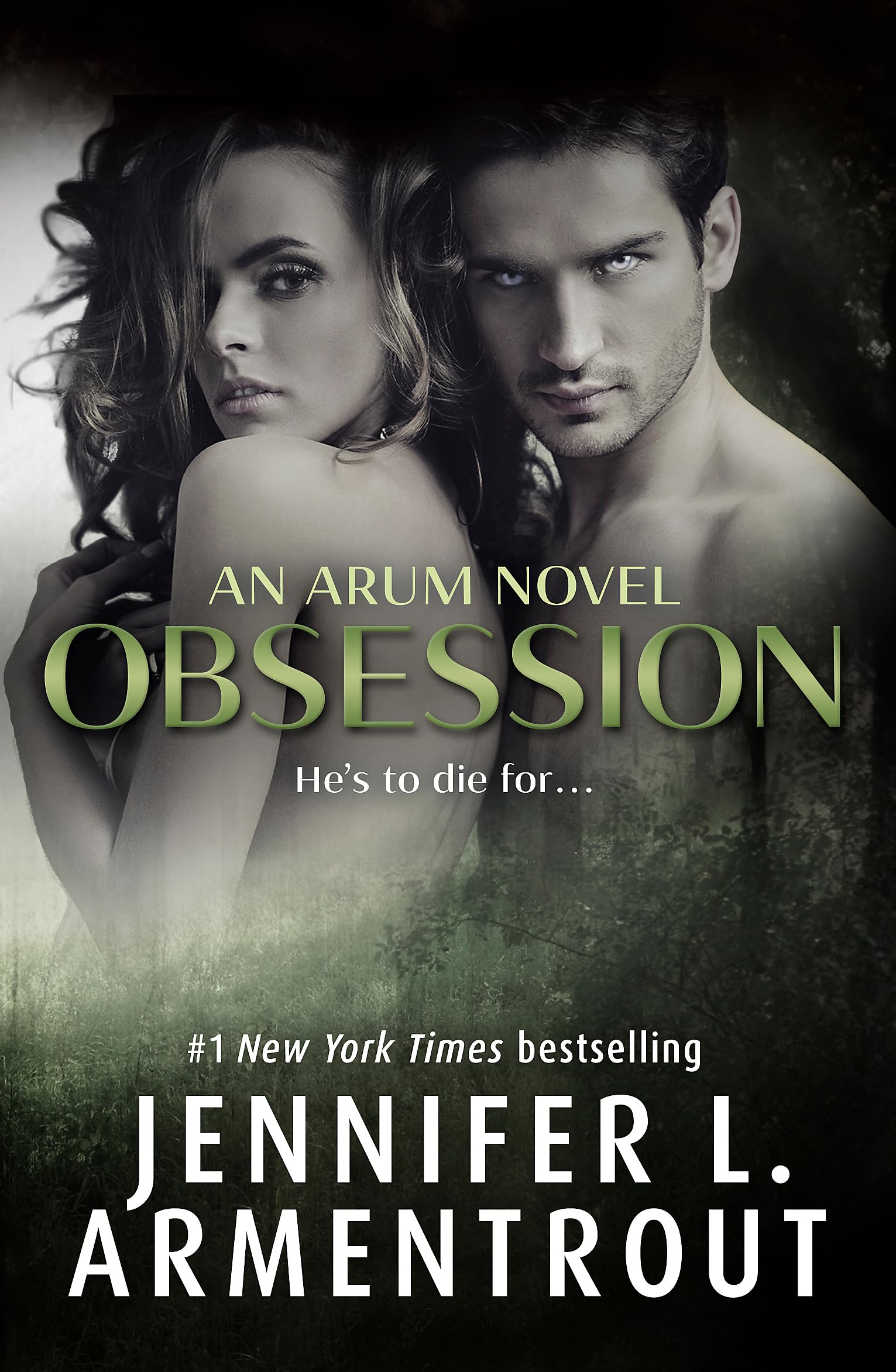 Obsession: Jennifer L. Armentrout