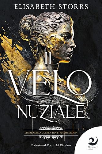 Il velo nuziale. I racconti dell'Antica Roma (Vol. 1)