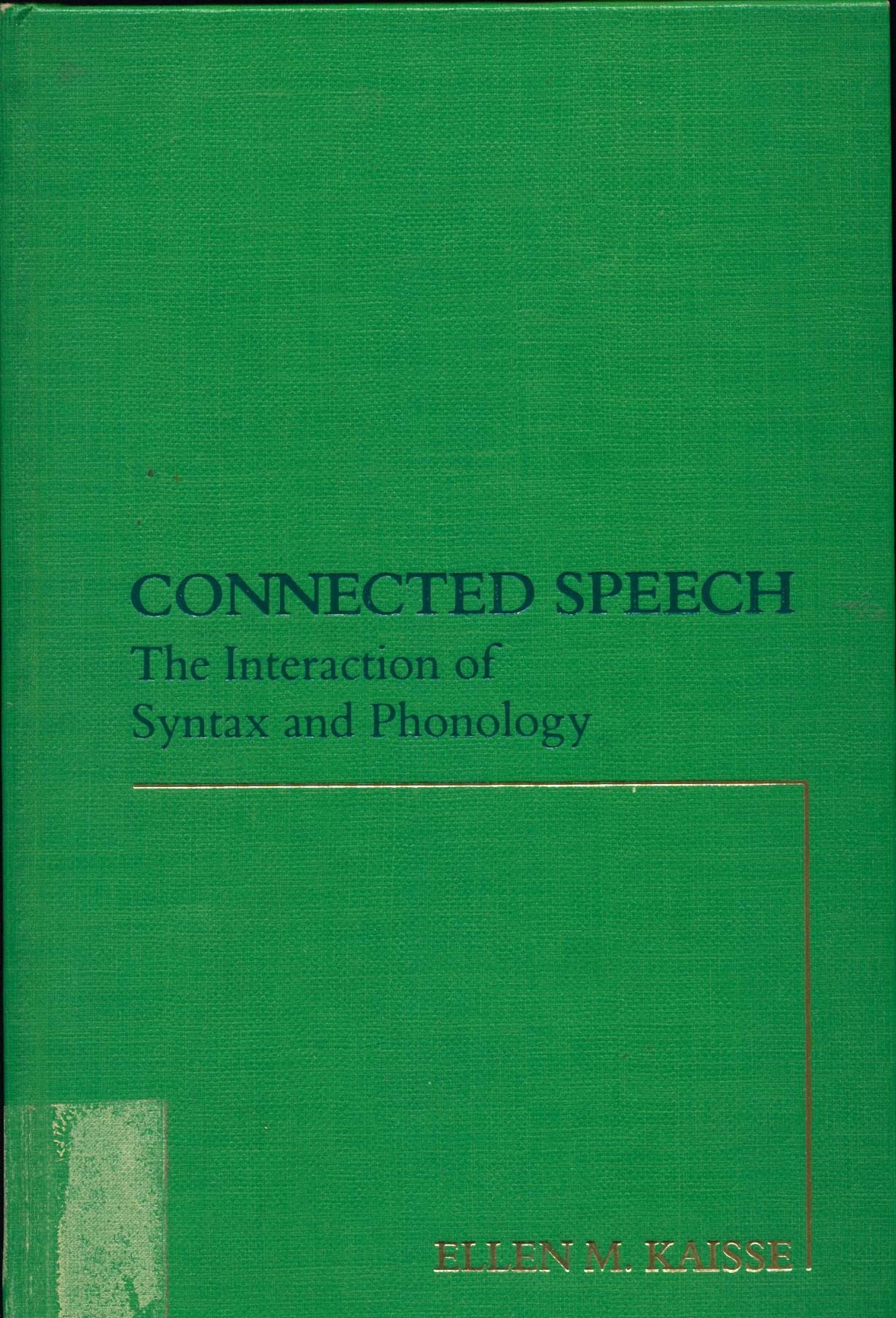 Buy Connected Speech: Interaction of Syntax and Phonology — BookShops.in