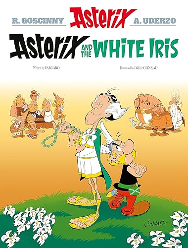 Asterix: Asterix and the White Iris (Album 40)(Hardback) (Asterix, 40)
