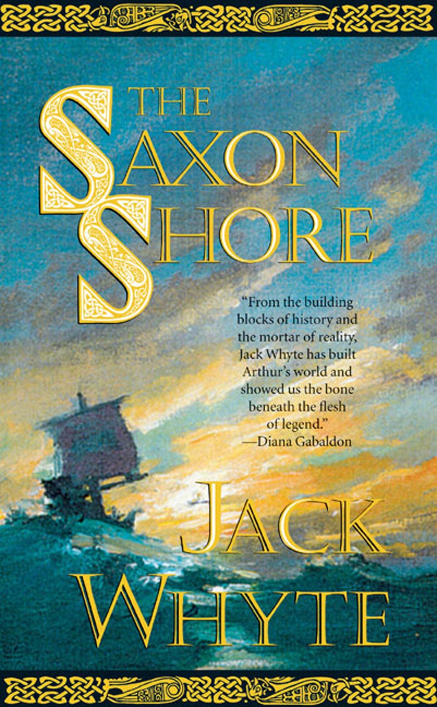 The Saxon Shore: The Camulod Chronicles: 4