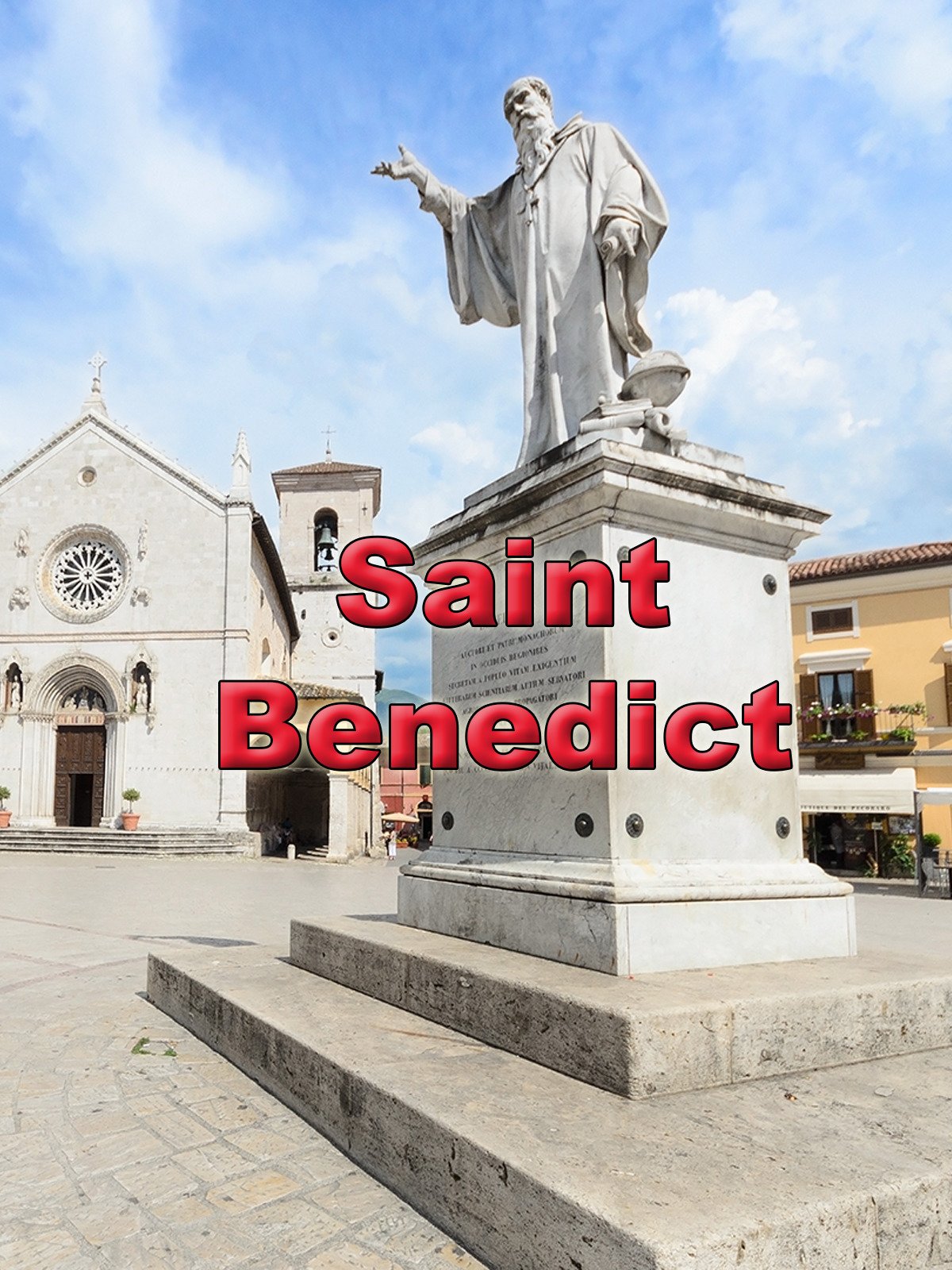 ---Saint Benedict