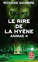 Download Le Rire de la Hyène (Animae tome 4) PDF