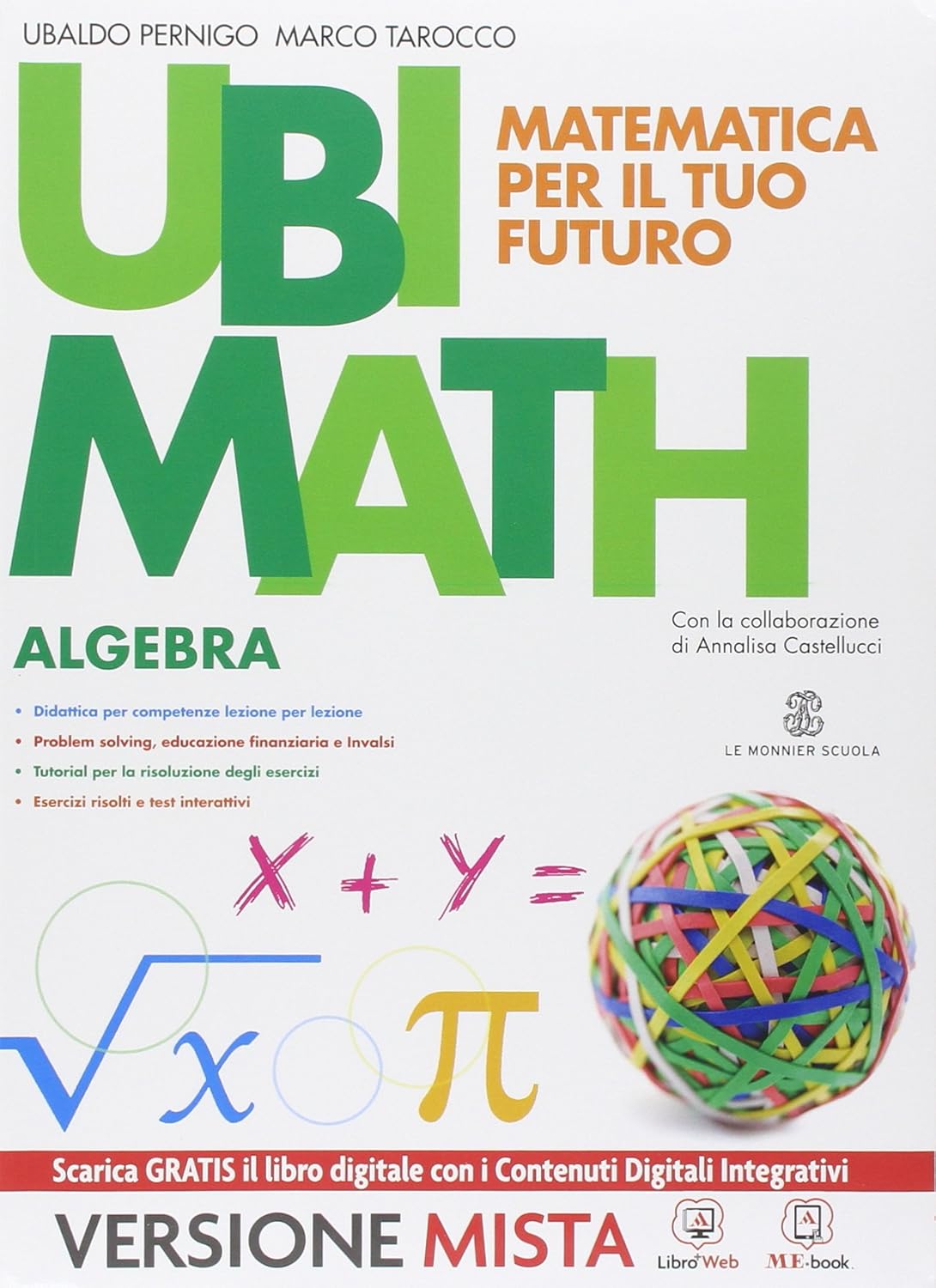 Ubi math. Matematica per il futuro. Algebra-Geometria 3. Per la Scuola ...