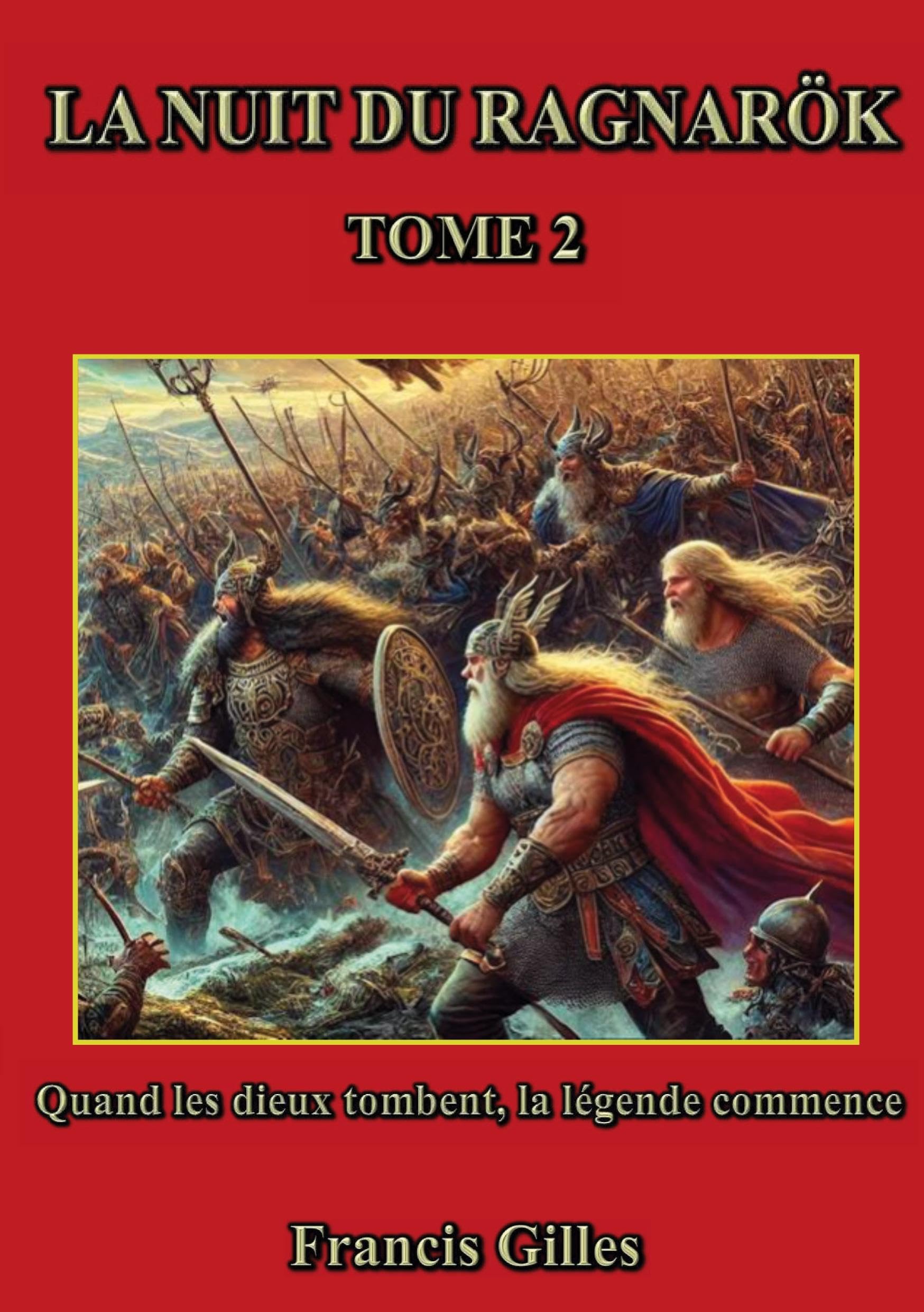 La nuit du ragnarök: Tome 2