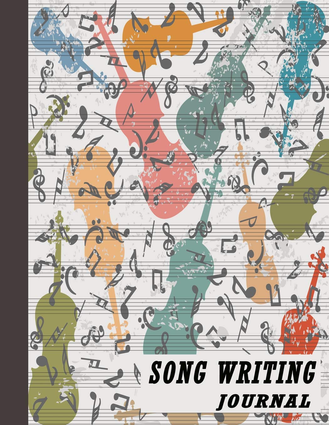 Song Writing Journal: Sheet Music & Wide Ruled Paper - Violin Musical Notes (Music Manuscript Notebooks Kids)