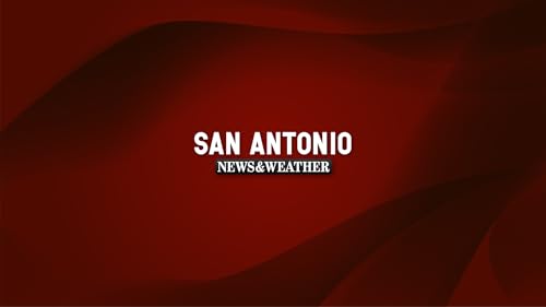San Antonio News & Weather