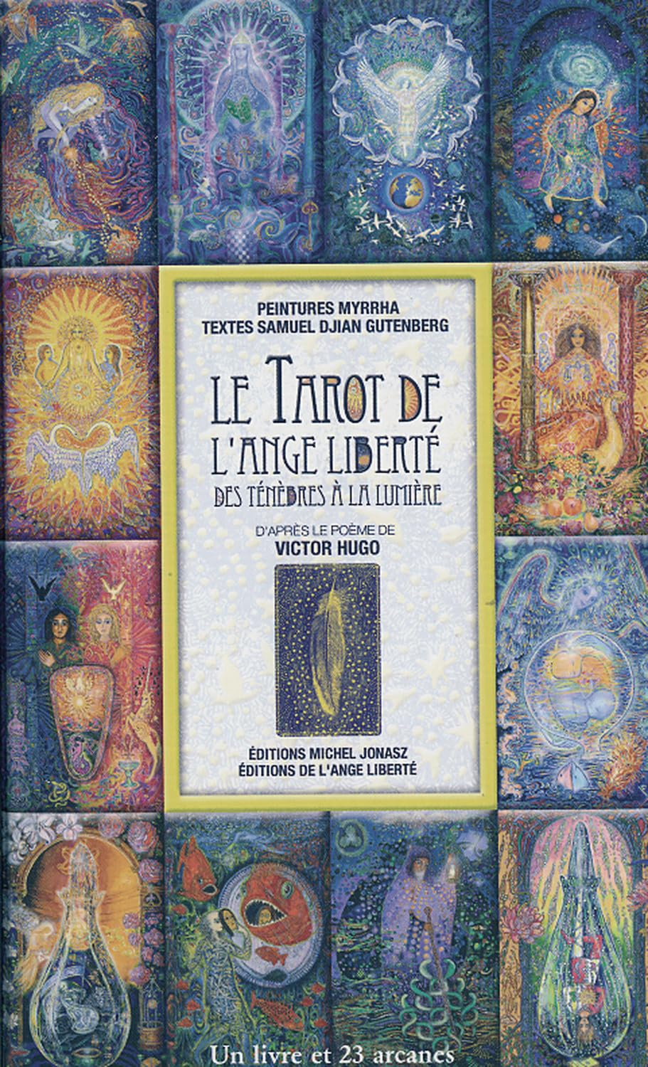 Le Tarot de L'Ange Liberté : Des ténèbres à la lumière