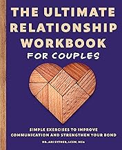 Couples' Workbook: Simple Exercises for Ultimate Communication and Bond Strengthening