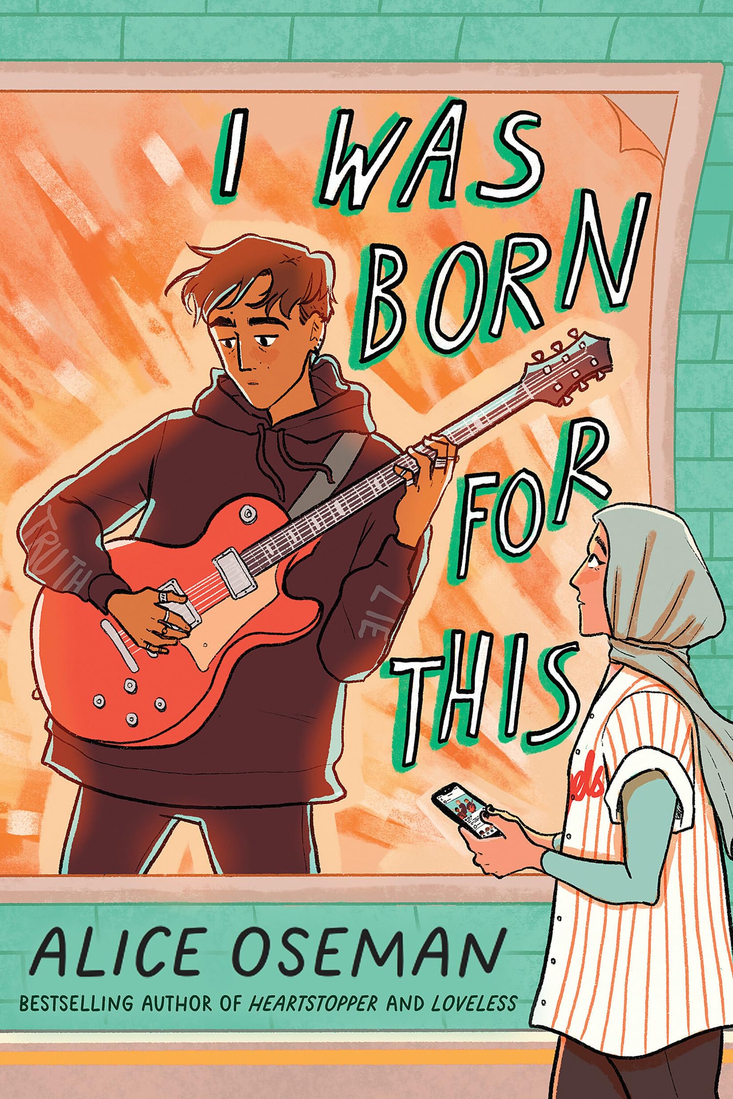 I Was Born for This: TikTok made me buy it! From the YA Prize winning author and creator of Netflix series HEARTSTOPPER
