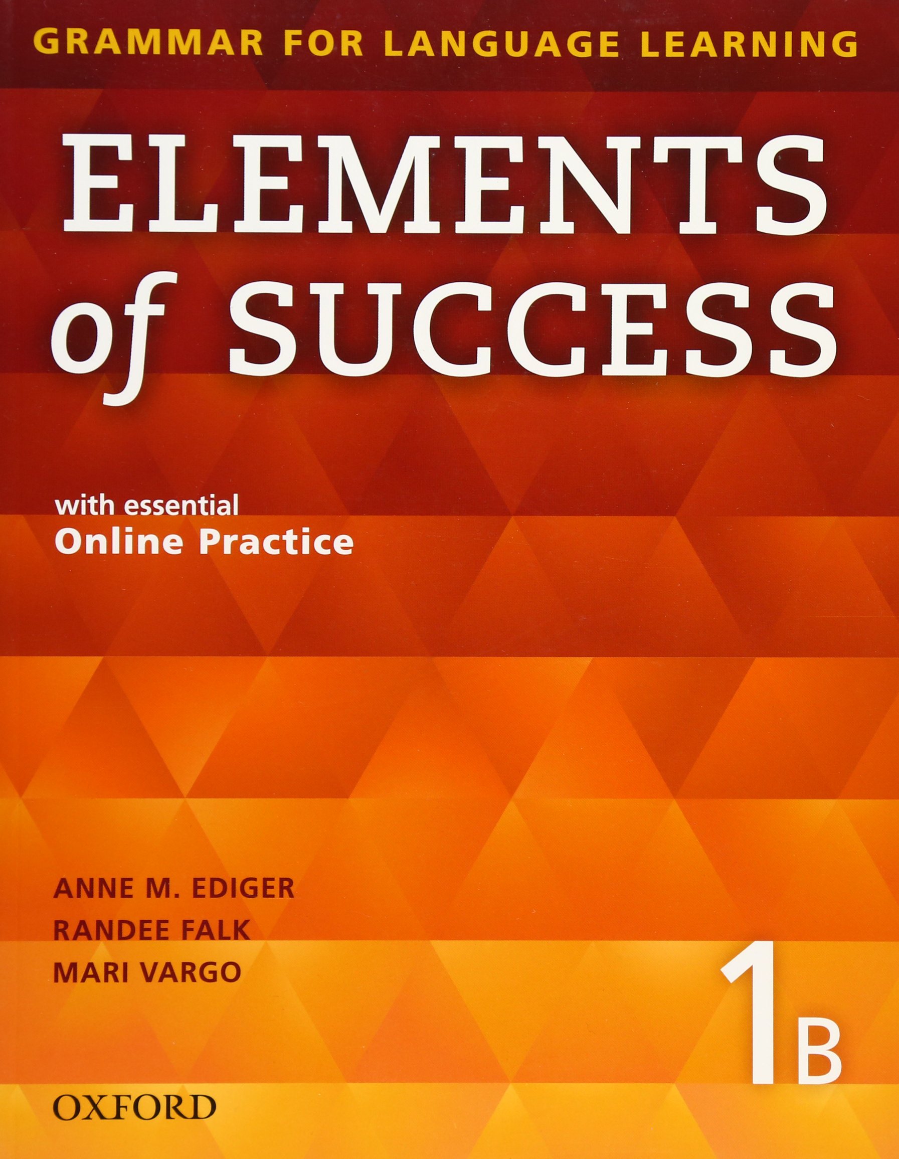 Elements of Success: 1: Split Edition Student Book B with essential Online Practice