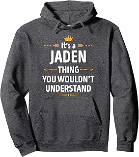 Inked Creation - Its a JADEN Thing You Wouldn't Understand Pullover Hoodie