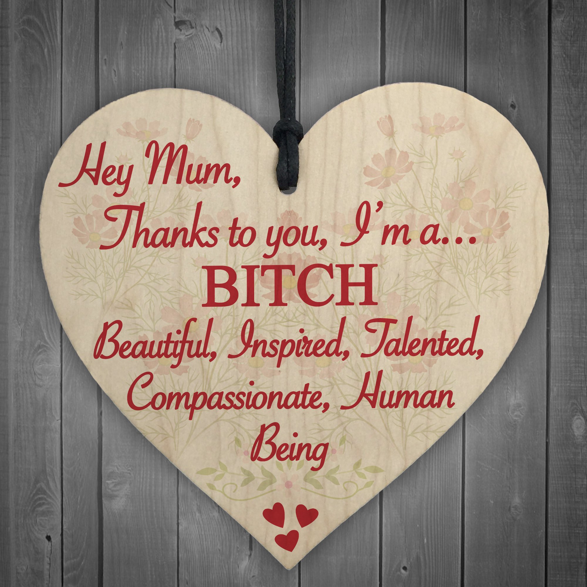 Red Ocean Mum Thanks To You Bitch Mothers Day Funny Hanging Plaque Christmas Sign